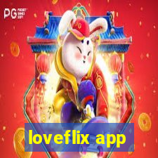 loveflix app